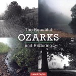 The Beautiful and Enduring Ozarks